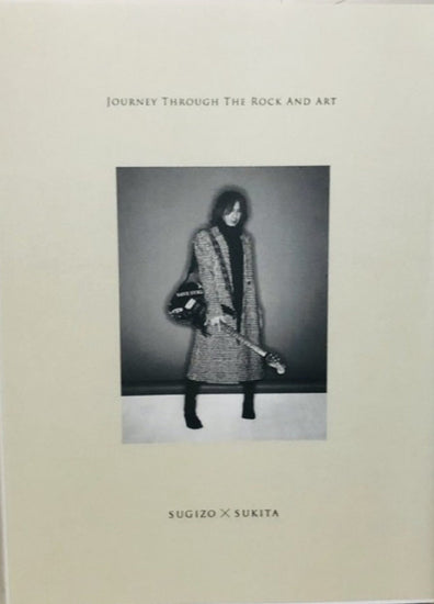 Sugizo (Luna Sea, X Japan) Journey Through the rock and art SUGIZO×SUKITA Book